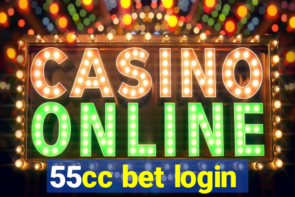 55cc bet login